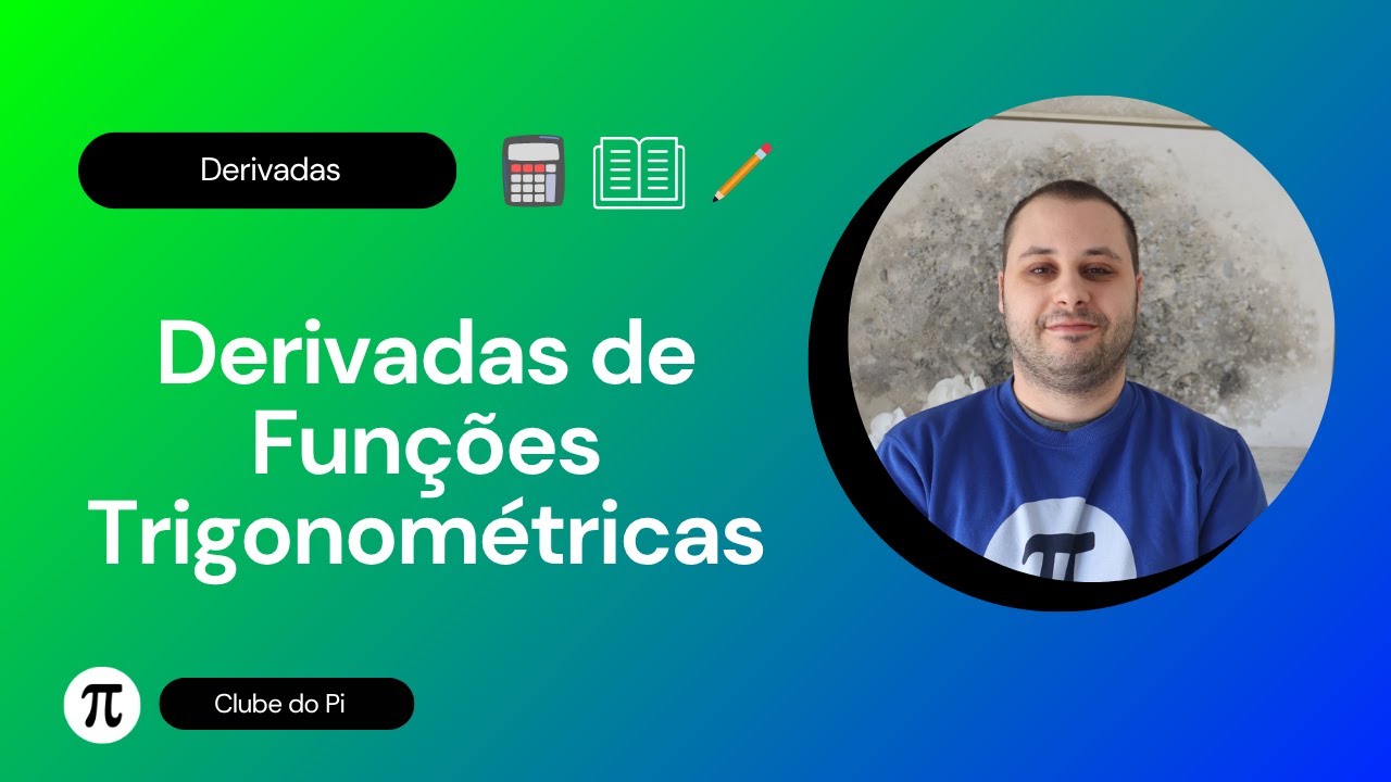 Derivadas de Funções Trigonométricas em 8 minutos!