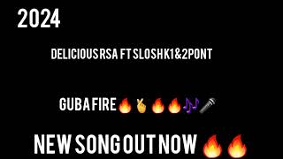 Delicious Rsa  Ft Slosh K1u00262pont  Guba Fire 