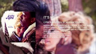 Something About April - Its Me