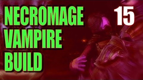 Skyrim Necromage Vampire Build Walkthrough Part 15: Special Ops - Detect Life & Our Own Horse