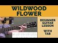 Wildwood flower  beginner bluegrass guitar lesson with tab
