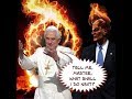 The Antichrist is Barack Obama. Pope Francis is Planning a 1 world Religion meeting @ Vatican!