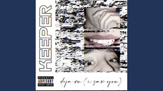 Deja Vu (I Saw You) (feat. King Theta)