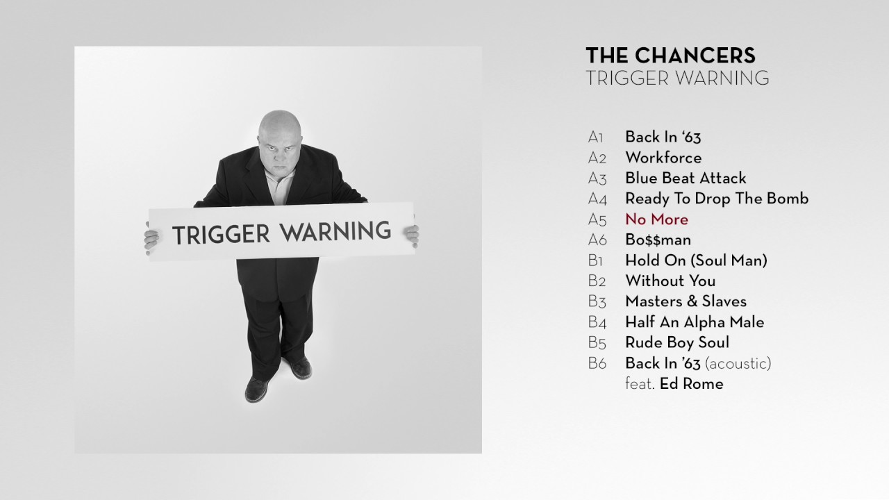 The Chancers - No More (Trigger Warning - Full Album 2016)