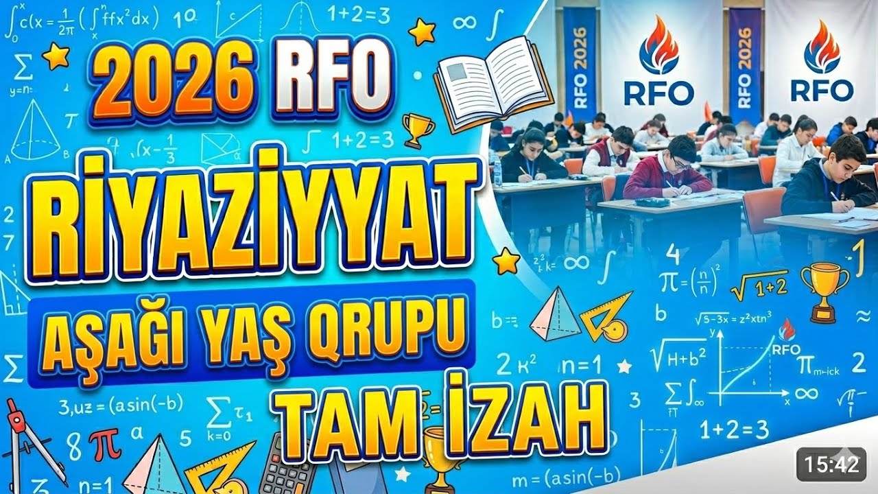 28.02.2026  aşağı yaş qrupu yarım final riyaziyyat bütün suallarının izahı.