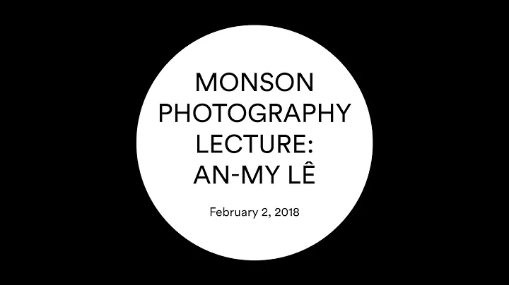 Monsen Photography Lecture: An-My L