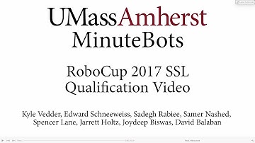 UMass MinuteBots, RoboCup SSL 2017 - Qualification Video