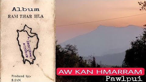 Aw Kan Hmarram | Ram Thar Hla 1995