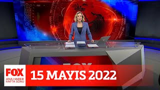 Ak Partide kriz 15 Mayıs 2022 Gülbin Tosun ile FOX Ana Haber Hafta Sonu