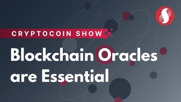 Would Blockchain Apps Fail Without Oracles? | CryptoCoinShow