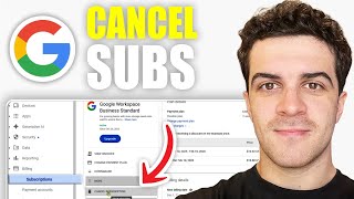 How To Cancel A Google Workspace Subscription [2026 Guide]