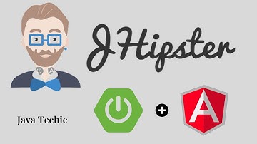 JHipster - Build Secure Microservices with Angular & Spring Boot  | Java Techie