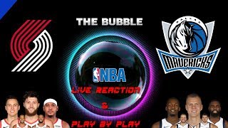 NBA Live Stream: Portland Trail Blazers Vs Dallas Mavericks (Live Reaction \& Play By Play)