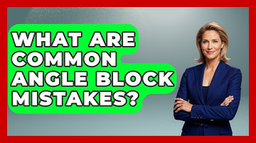 What Are Common Angle Block Mistakes? - Ping Pong Prodigy