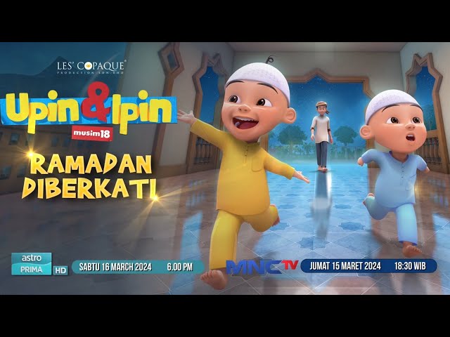 Upin & Ipin Ramadan Diberkati Episode Terbaru 2024 | Upin Dan Ipin Full Movie Terbaru class=