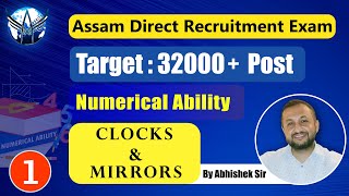 Ace the Clock and Mirror Problems: Numerical Ability Tips for Assam Govt Recruitment Exam
