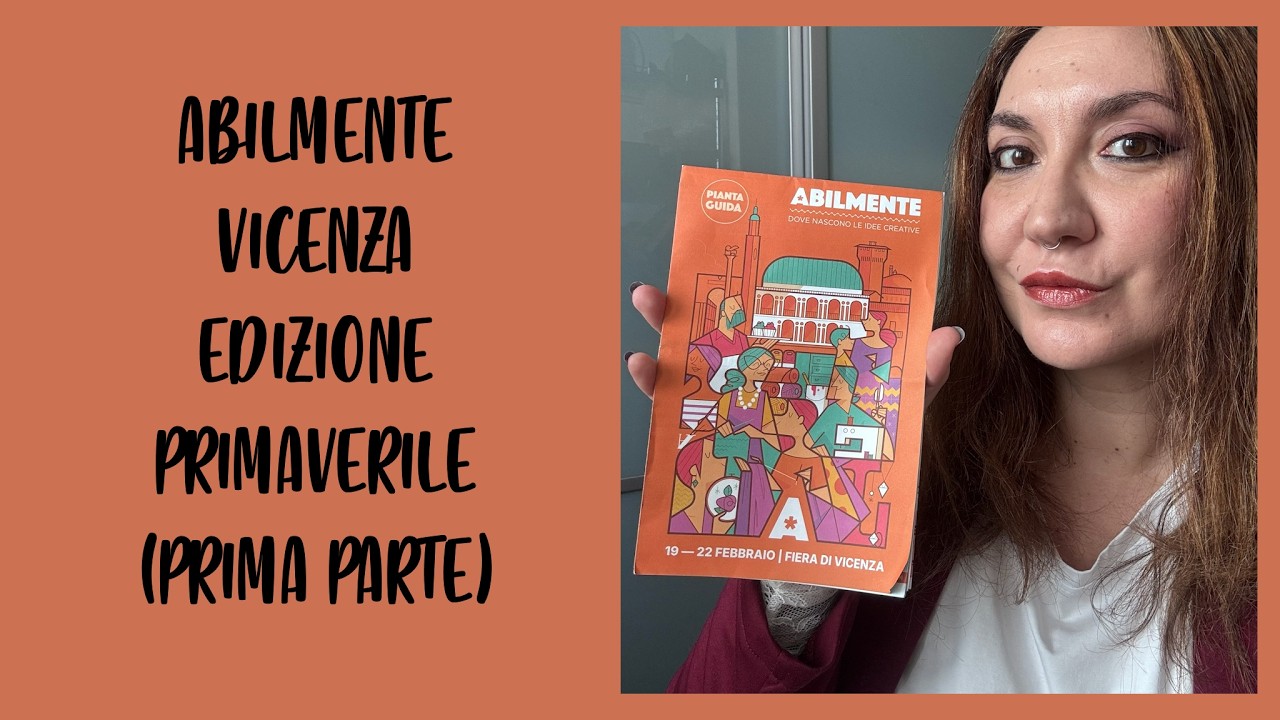 ABILMENTE VICENZA Edizione primaverile 2026 (Prima Parte)