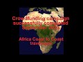 Crowdfunding campaign successfully completed september 2023 africa coast to coast by train