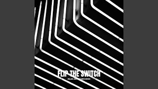 Flip The Switch