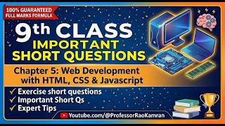 9th Computer Short Questions | CH 5 Web Development with HTML, CSS &amp; JavaScript | Board Exam Tips