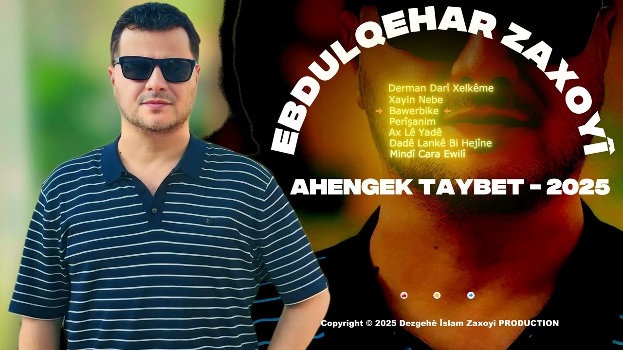 Ebdulqehar Zaxoyî - 2025 - Ahengek Taybet | عبدالقهار زاخوي