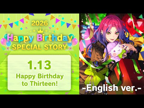 Happy Birthday, Thirteen! Special 2025 Story - English Ver - - YouTube