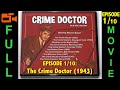 The Crime Doctor (1943) Warner Baxter, Margaret Lindsay, John Litel | Full Movie