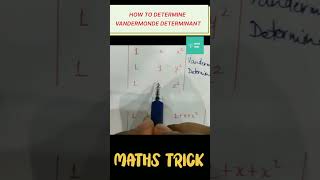 Detailed explanation of determining Vandermonde determinant #shorts #maths #determinants #matrix