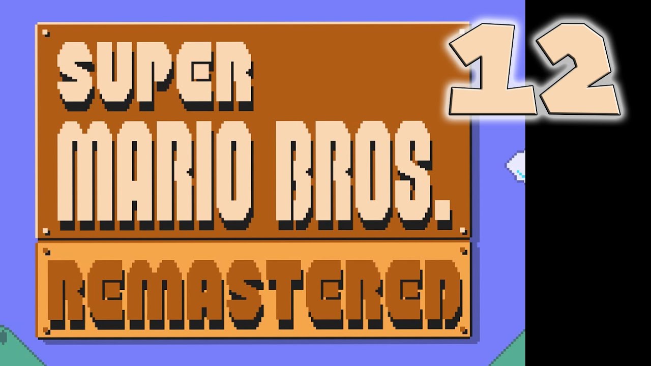 Super Mario Bros Remastered - Ep.12 - 40th - Full Gameplay (SMB Hack) - Special
