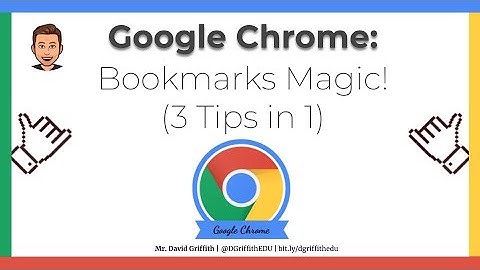 Google Chrome - Bookmarks Magic! (3 Tips In 1)