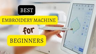 best embroidery machine for beginners in 2024- easy to use!!