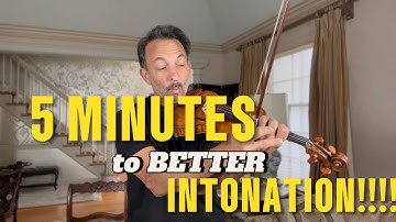 Five Minutes to better intonation on the violin!