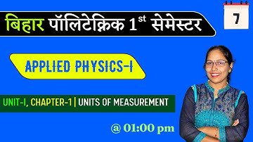 Applied Physics 1 Chapter-1 Day-7 |BIHAR POLYTECHNIC 1ST SEMESTER | #BCECE GROUP-A | #racevasemester