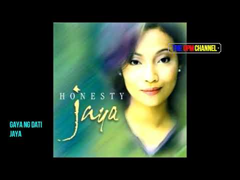Jaya   Gaya Ng Dati