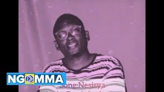 NESISYA by DENIS KATHENGE( Sms SKIZA 5323098 to 811 to get NESISYA /Call me0707289879 and press 11