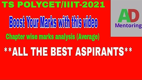 TS POLYCET/IIIT-2021|Score boosting tips  for Exam-AD Mentoring