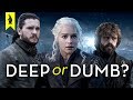 Game of Thrones Finale: Is It Deep or Dumb? – Wisecrack Edition