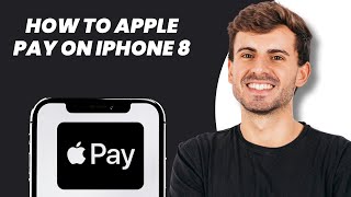 How to Apple Pay on iPhone 8