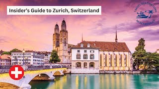 Why Retirees are Flocking to Zurich (Travel Guide)