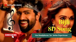 Bijli : 8D Song | Elpha 8D Music | Sachin-Jigar, Mika Singh, Neha Kakkar #8dsongs #3dsong #newsong screenshot 4