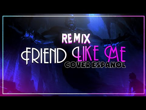 ▶ Aladdin - Friend Like Me Remix 【 Cover Español 】