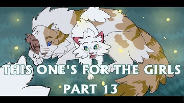 This One’s for the Girls [Warriors Female Character MAP] Part 13