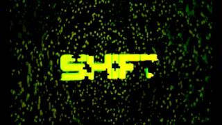 New SHiFT Intro