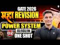 GATE 2026 महा REVISION 🔥 | Power System One Shot #2 | EE/ECE/IN | Mayank Sir