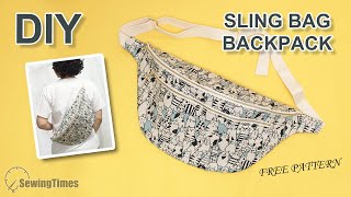 กระเป๋าคาดเอว DIY SLING BAG BACKPACK [sewingtimes]