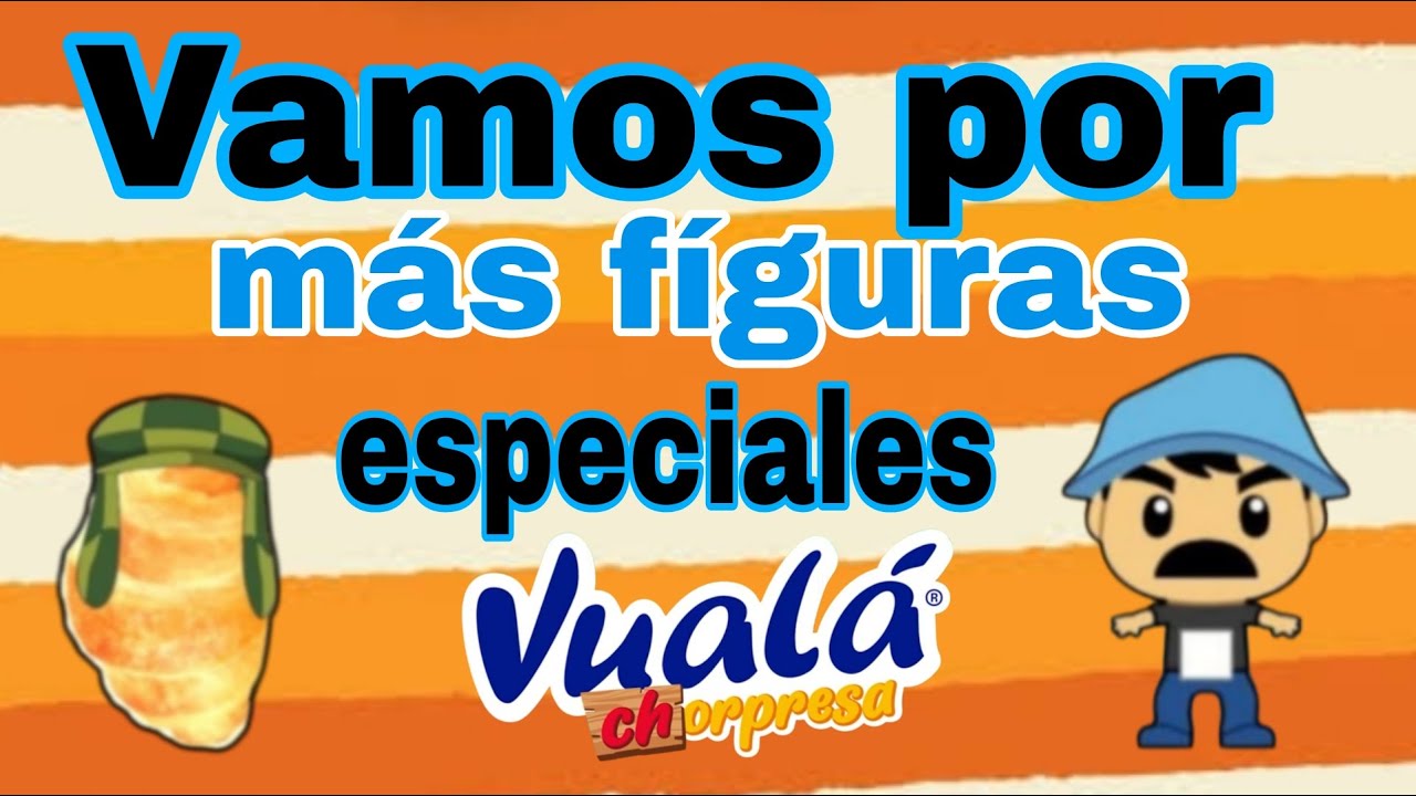 Vamos por más figuras especiales Vualá