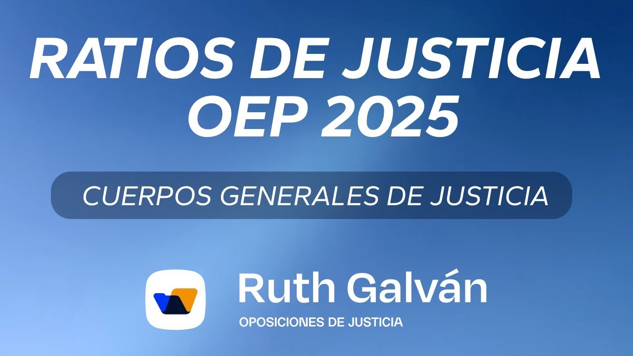 Ratios de justicia Oep 2025