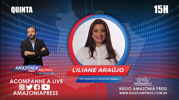 AMAZNIA PRESS POLITICA, com a convidada Liliane Ar...