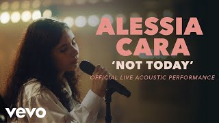 Alessia Cara - Not Today (Official Live Acoustic Performance) | Vevo x Alessia Cara