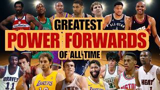 TOP 10 GREATEST POWER FORWARDS OF ALL TIME